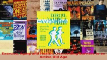 Read  Exercise Aging and Health Overcoming Barriers to an Active Old Age Ebook Free