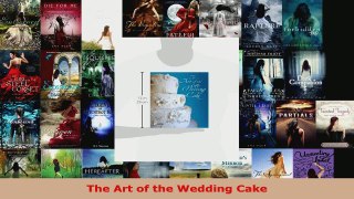 Read  The Art of the Wedding Cake EBooks Online