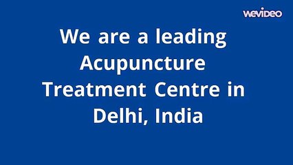 Acupuncture Treatment in Delhi