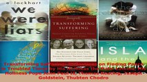 Read  Transforming Suffering Reflections on Finding Peace in Troubled Times by His Holiness the Ebook Free