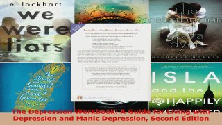 Read  The Depression Workbook A Guide for Living with Depression and Manic Depression Second EBooks Online