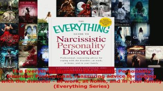 Download  The Everything Guide to Narcissistic Personality Disorder Professional reassuring advice PDF Online