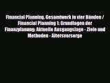 Financial Planning. Gesamtwerk in vier Bänden / Financial Planning 1: Grundlagen der Finanzplanung: