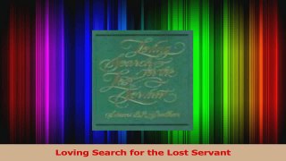 PDF Download  Loving Search for the Lost Servant Download Full Ebook