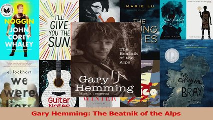 Read  Gary Hemming The Beatnik of the Alps PDF Free