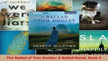 The Ballad of Tom Dooley A Ballad Novel Book 9 Read Online