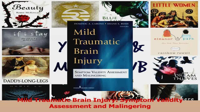 PDF Download Mild Traumatic Brain Injury Symptom Validity Assessment and Malingering Download Full Ebook