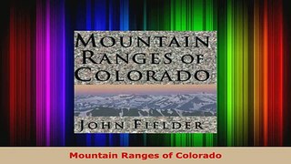 Read  Mountain Ranges of Colorado EBooks Online