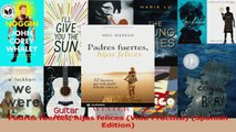 Padres fuertes hijas felices Vida Práctica Spanish Edition PDF