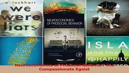 PDF Download  Neuroeconomics of Prosocial Behavior The Compassionate Egoist PDF Online