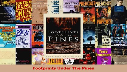Footprints Under The Pines Read Online