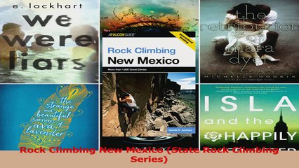 Download Video: Read  Rock Climbing New Mexico State Rock Climbing Series Ebook Free