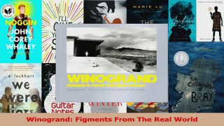Download  Winogrand Figments From The Real World Ebook Online