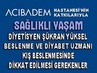 20 ARALIK 2015 SAĞLIKLI YAŞAM DİYETİSYEN  ŞÜKRAN YÜKSEL