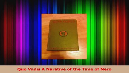 Quo Vadis A Narative of the Time of Nero PDF