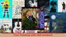 Read  Masterclass Part 1 Technique and Training Improve Your Climbing with Neil Gresham Ebook Online
