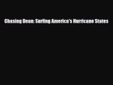 Chasing Dean: Surfing America's Hurricane States [Read] Online