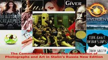 PDF Download  The Commissar Vanishes The Falsification of Photographs and Art in Stalins Russia New Download Full Ebook
