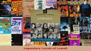 Read  Legendary Locals of Lowell EBooks Online