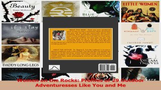 Read  Women on the Rocks Profiles of 29 Outdoor Adventuresses Like You and Me Ebook Free