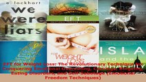 Read  EFT for Weight Loss The Revolutionary Technique for Conquering Emotional Overeating Ebook Free