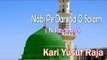 HD New Naat Sharif || Nabi Pe Darood O Salam || Kari Yusuf Raja