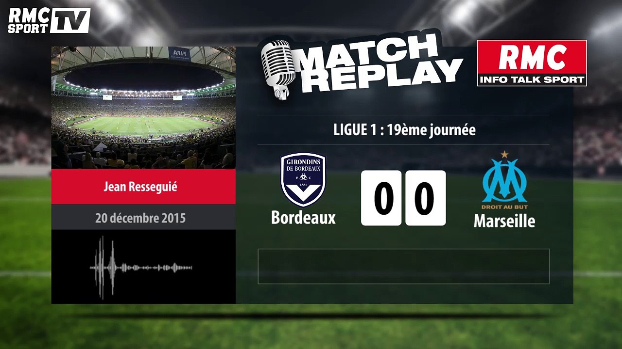 Bordeaux-OM (1-1): Le Goal Replay avec le son RMC Sport