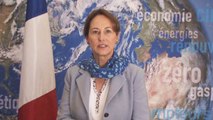 Message de Ségolène Royal, Ministre de l’Ecologie, du développement durable et de l’énergie