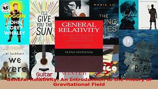 PDF Download  General Relativity An Introduction to the Theory of Gravitational Field PDF Full Ebook