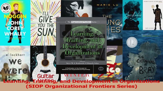 PDF Download Learning Training and Development in Organizations SIOP Organizational Frontiers Series Download Online