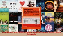 Lesen  Handbuch der Bibliotheken Deutschland Österreich Schweiz PDF Frei