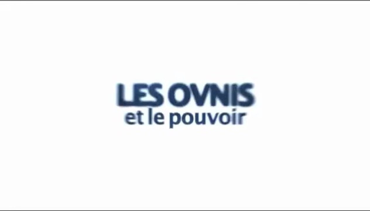 Les OVNI et Le Pouvoir
