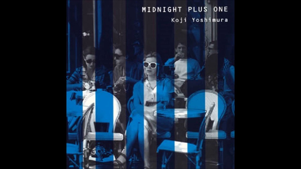 『 Midnight plus One 』