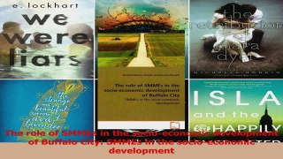 Download  The role of SMMEs in the socioeconomic development of Buffalo City SMMEs in the Ebook Online