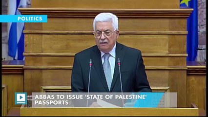 Abbas to issue 'State of Palestine' passports