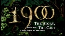 1900: The Story, The Cast (Sub. Spanish)