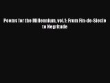 Poems for the Millennium vol.1: From Fin-de-Siecle to Negritude [PDF] Online
