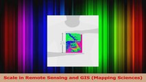 PDF Download  Scale in Remote Sensing and GIS Mapping Sciences Download Full Ebook