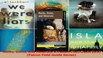Read  Rocks Gems and Minerals A Falcon Field Guide tm Falcon Field Guide Series Ebook Free