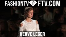 Herve Leger Trends New York S/S 16 | New York Fashion Week SS 16 | FTV.com