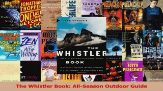 PDF Download  The Whistler Book AllSeason Outdoor Guide PDF Full Ebook