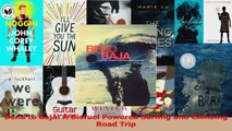 PDF Download  Bend to Baja A Biofuel Powered Surfing and Climbing Road Trip Download Full Ebook