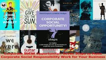 Read  Corporate Social Opportunity Seven Steps to Make Corporate Social Responsibility Work Ebook Online