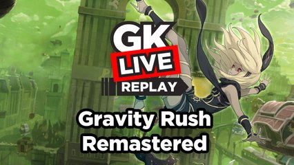 Gravity Rush Remastered - GK Live