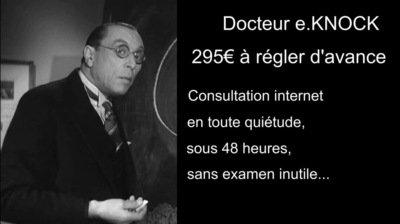 Docteur eKNOCK, un deuxieme avis médical à 295€
