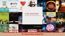Live Hacking The Ultimate Guide to Hacking Techniques  Countermeasures for Ethical Read Online