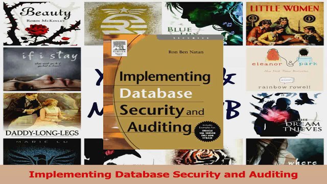 Implementing Database Security and Auditing Download