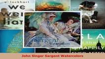Read  John Singer Sargent Watercolors EBooks Online