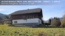 A vendre - Maison/villa - PRAZ-SUR-ARLY (74120) - 1 pièce - 255m²