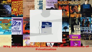 Read  Why Do Governments Divest The Macroeonomics of Privatization Ebook Free